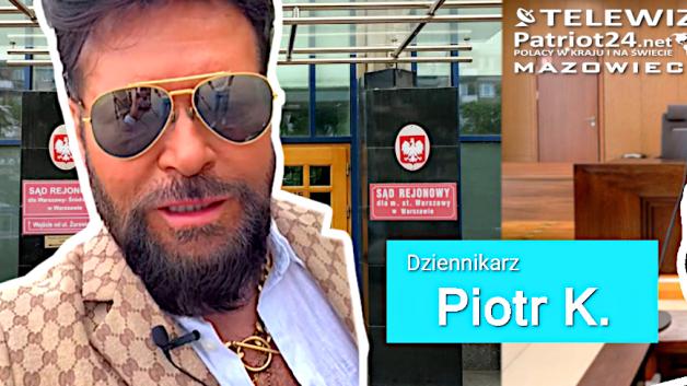 DZIENNIKARZ PIOTR K. PRZED SĄDEM! Rusza proces o fałszywe oskarżenia wobec Krzysztofa Rutkowskiego